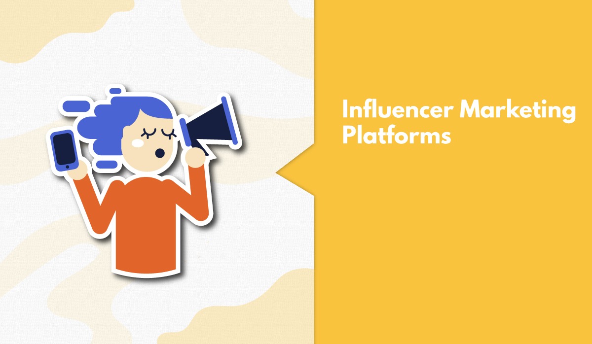 Best Influencer Marketing Platforms